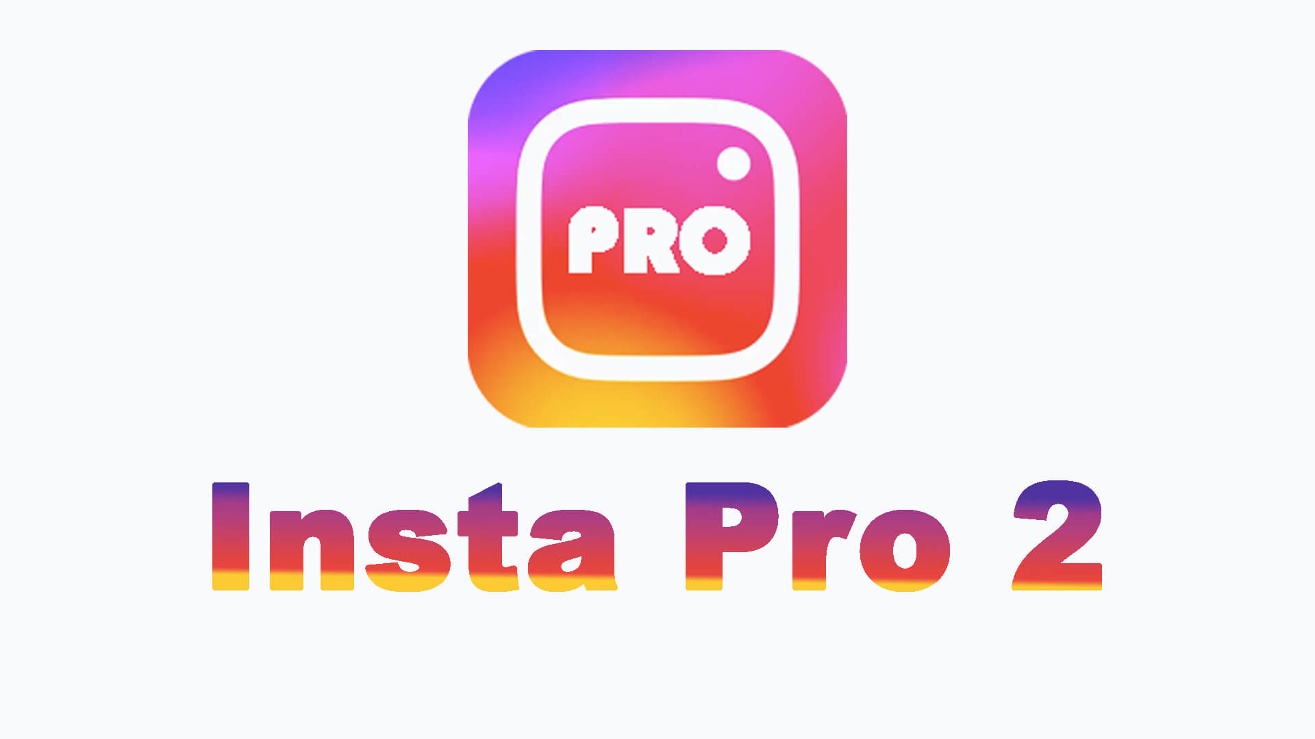 Insta Pro Download Unlock Exclusive Features Free